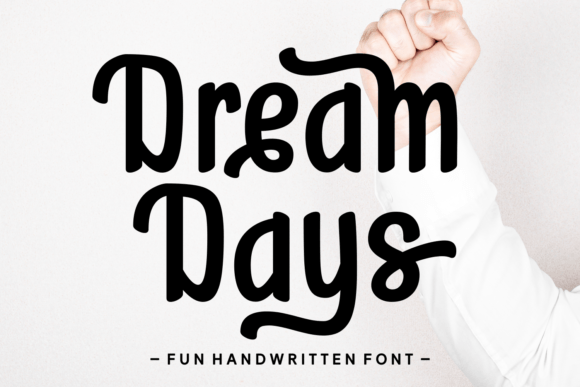 Dream Days: A Versatile Script Font for Modern Campaigns